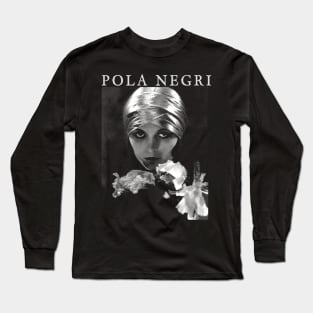 POLA NEGRI - Silent Film Vamp - Femme Fatale Long Sleeve T-Shirt